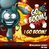 GO BOOM! - I Go Boom! - Single